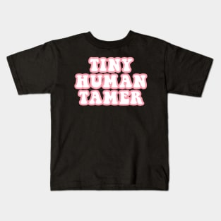 Tiny Human Tamer Kids T-Shirt